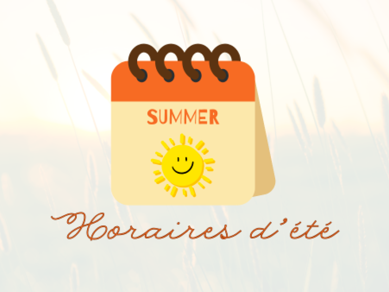 Horaires été - mairie et bibliothèque